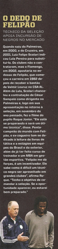 Confira uma parte da reportagem da Revista Placar de março de 2013. Da esquerda para a direita, Felipão e Roque Júnior. Imagem: Revista Placar