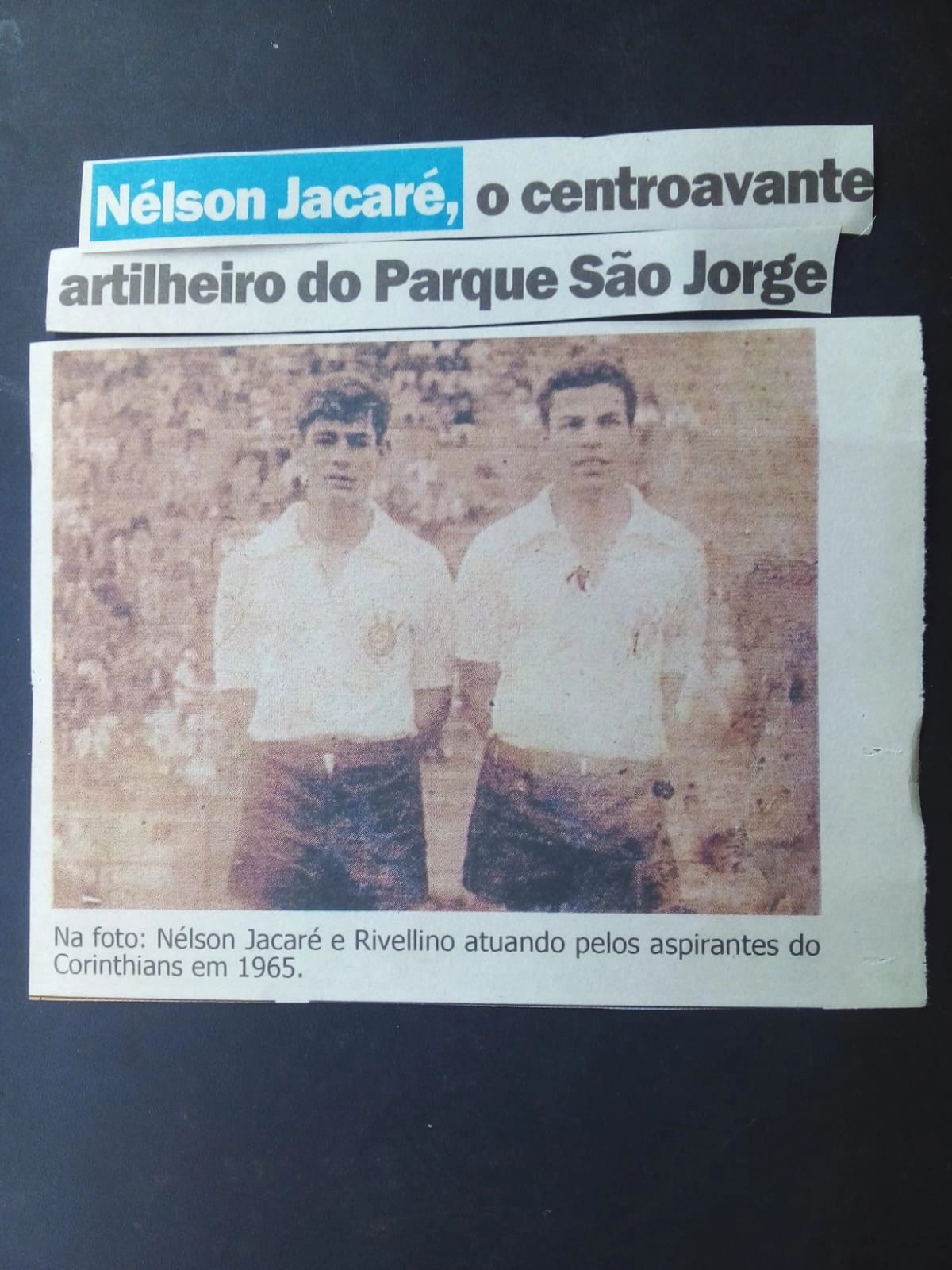 Rivellino e Nélson Jacaré em 1965, então na equipe Aspirante do Corinthians. Foto: arquivo pessoal de Nélson Jacaré