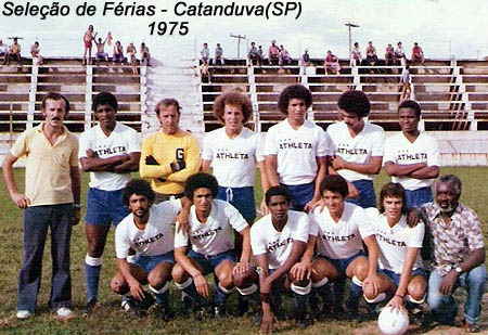 Em pé: Brida, Zé Maria, Rubinho (ex-goleiro da Catanduvense), Brecha, Joãozinho, Djalma e Wladimir. Agachados: João Paulo, Reinaldo, Zé Luiz, Bezerra, Pitta e Caldeirão