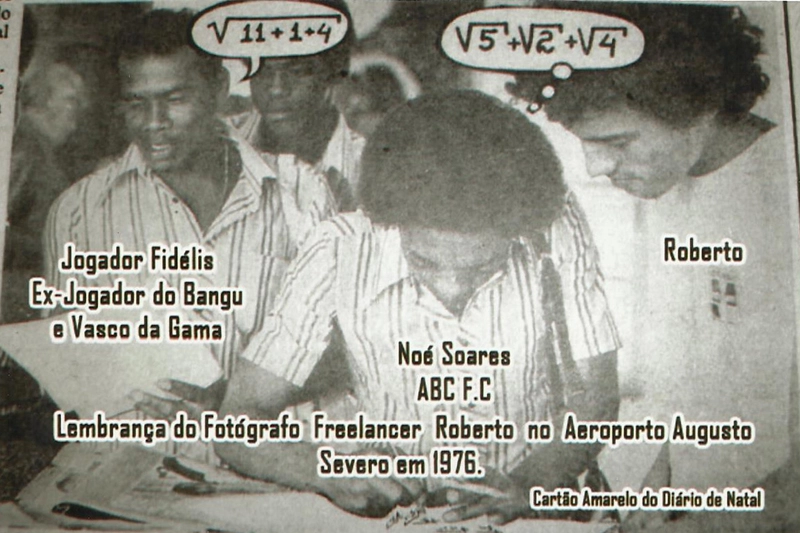 Fidélis, Noé Soares e Roberto de Souza em 1976