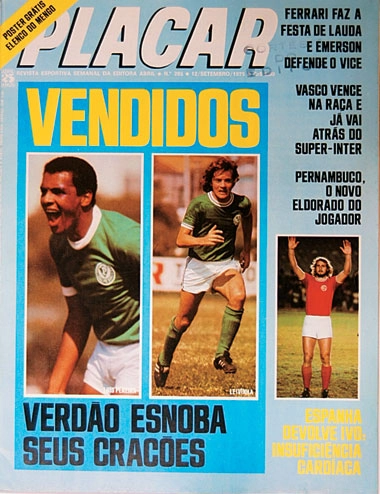 A revista noticiou a venda de Leivinha e Luís Pereira para o Atlético de Madri