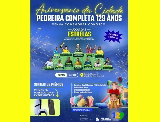 Pedreira celebra 129 anos com Jogo das Estrelas e atrações gratuitas