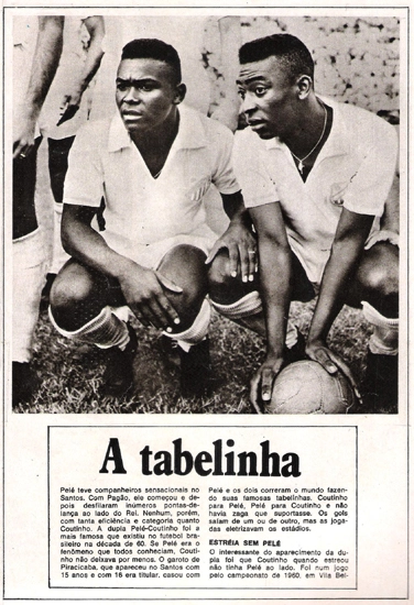 Os incomparáveis Coutinho e Pelé. Foto: Revista do Santos