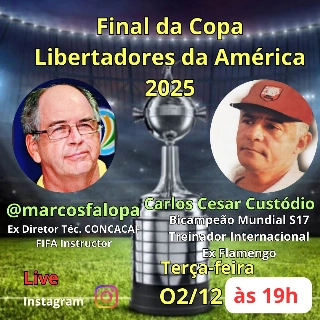 A decisão da Libertadores será o tema da live de Marcos Falopa com o Prof. Carlos Cesar