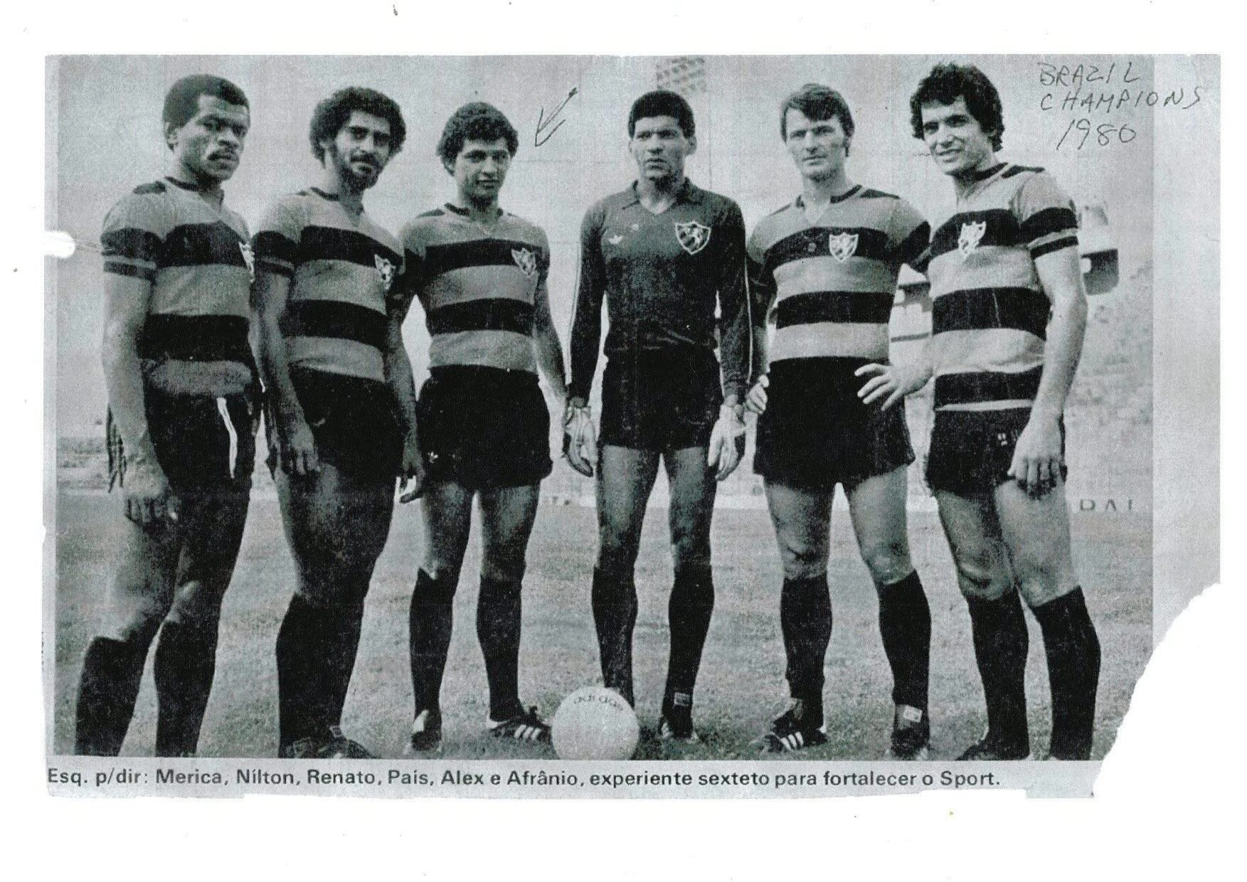 Reforços do Sport Recife para a temporada de 1980: Merica, Nilton, Renato, Pais, Alex e Afrânio. Foto: Arquivo pessoal