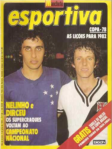 O cruzeirense Nelinho e o vascaíno Dirceu na capa da Manchete Esportiva, em julho de 1978. Reprodução