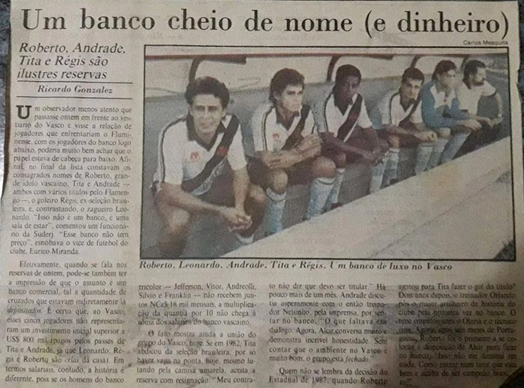 Reportagem no final dos anos 90 com grandes jogadores do Vasco que esperavam uma oportunidade no time titular. Da esquerda para a direita, veja Roberto Dinamite, o zagueiro Leonardo, Andrade, Tita e Régis