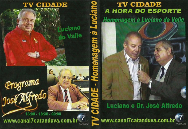 Luciano do Valle foi entrevistado pelo Dr. Jos&eacute; Alfredo na TV Cidade, onde o programa ``A Hora do Esporte&acute;&acute; prestou uma bela homenagem ao ex-narrador. Veja a capa do DVD que guarda a entrevista, uma verdadeira rel&iacute;quia. Foto: Reprodu&ccedil;&atilde;o 
