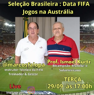 A Sele&ccedil;&atilde;o Brasileira nesta Data Fifa na live de Marcos Falopa com Ismael Kurtz