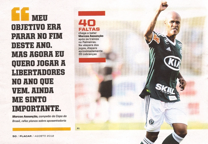 Marcos assunção repensou sobre sua aposentadoria e decidiu, após vencer a Copa do Brasil de 2012, continuar sua carreira. Foto: Reprodução Placar/ Edição: agosto de 2012