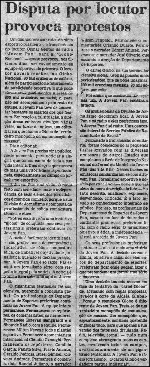 A emissora ficou possessa e divulgou manifesto de inconformismo contra o Grupo Globo. Como Edemar Annuseck, personagem desta página foi citado, reproduzimos aqui publicação da época do jornal 
