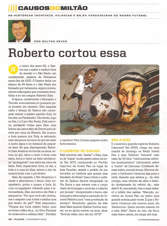 Edição de novembro de 2012 da Revista Placar (1372), com grande destaque, a coluna 