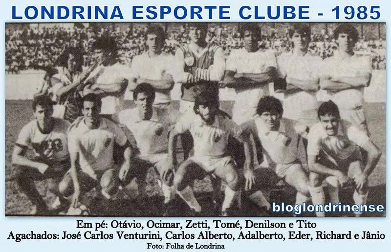 Time do Londrina em 1985, com Zetti no gol e Adalberto no ataque