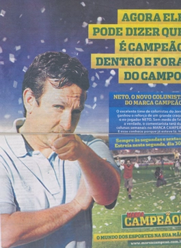 Em 2010, Neto fazia parte da equipe do jornal Marca Campeão. Reprodução/Marca Campeão