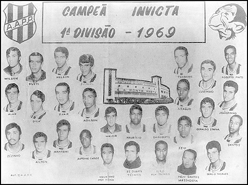 Os jogadores da Ponte Preta, retratados nesse cartaz. A equipe de Campinas foi campeã invicta da 1ª Divisão em 1969.
