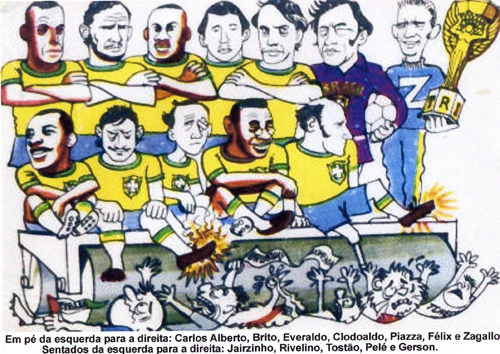 Em pé da esquerda para a direita: Carlos Alberto, Brito, Everaldo, Clodoaldo, Piazza, Félix e Zagallo. Sentados da esquerda para a direita: Jairzinho, Rivelino, Tostão, Pelé e Gérson