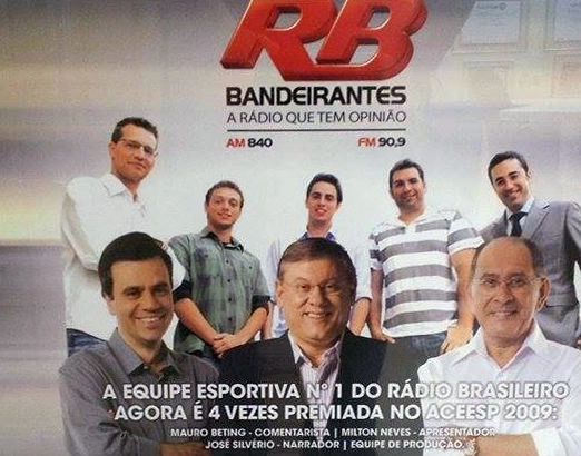 Equipe da Rádio Bandeirantes - Na parte de cima, da esquerda para a direita, o primeiro é Frank Fortes, o quarto é Estevan Ciccone e o quinto é Sergio Patrick. Na parte de baixo aparece Mauro Beting, Milton Neves e José Silvério