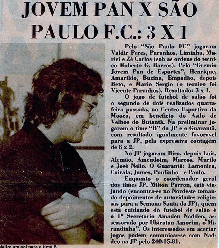 A equipe da Jovem Pan, reforçada por José Nello Marques, venceu o São Paulo em um amistoso. Foto: Acervo pessoal