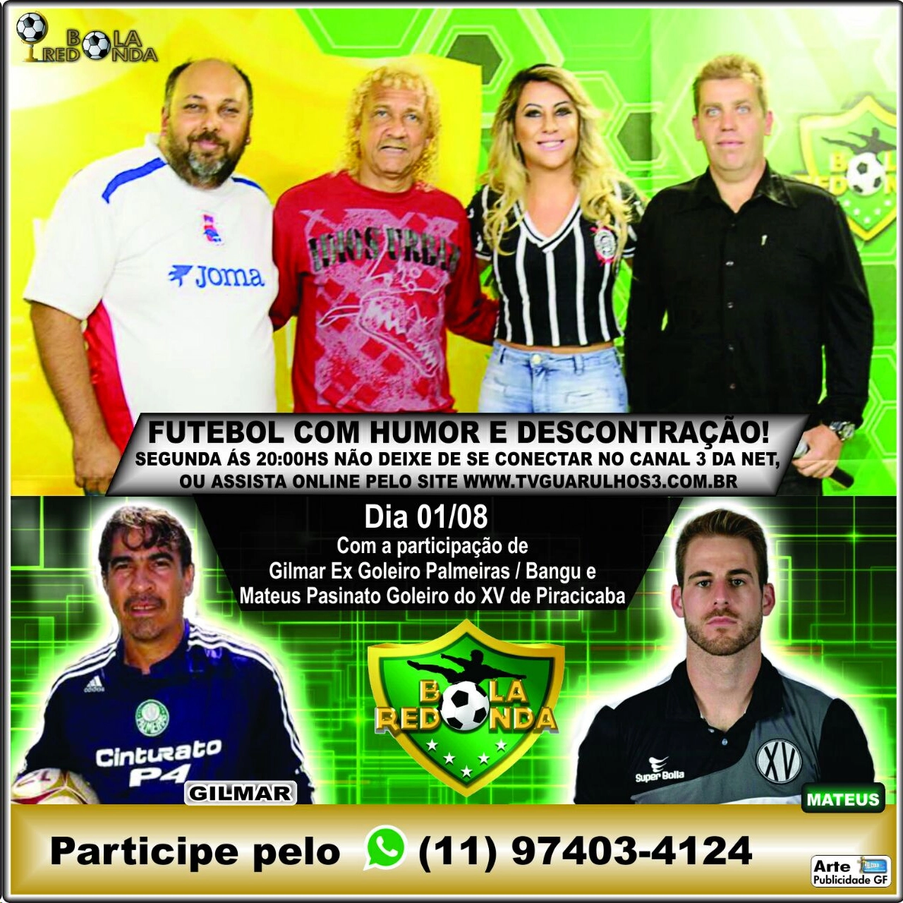 Biro-Biro e amigos, participando do programa `Bola Redonda