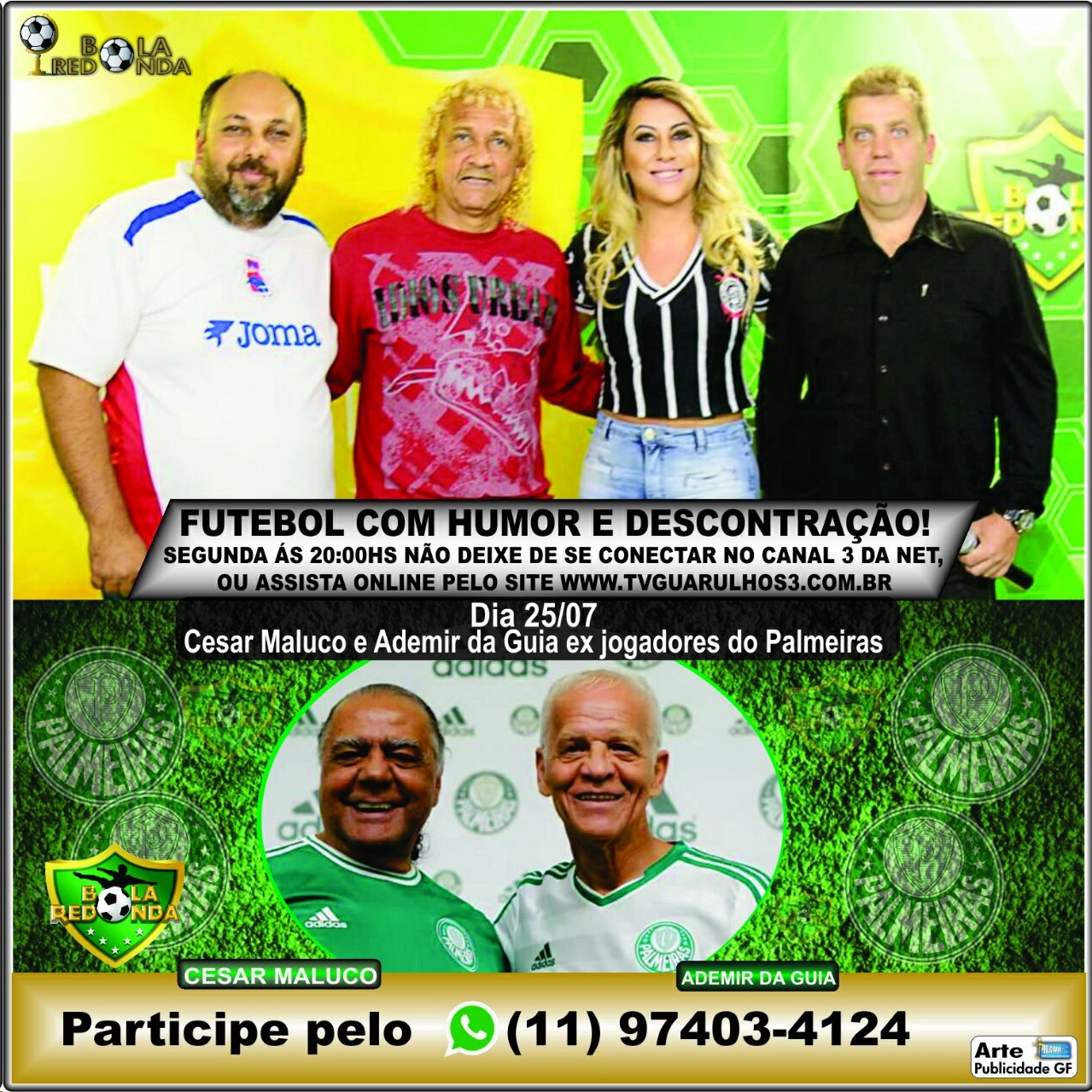 Biro-Biro e amigos, participando do programa `Bola Redonda