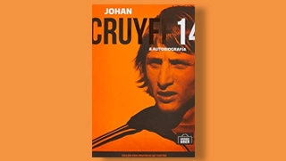 Terceiro Tempo - Livros da Semana - Johan Cruyff 14: A Autobiografia