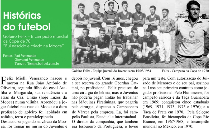 Em maio de 2018, a revista Bella Mooca fez uma bonita homenagem ao herói da Copa de 70