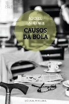 Biografia póstuma de Michel Laurence será lançada dia 1º de setembro, em São Paulo